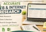 do accurate web,  internet research and data collection